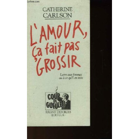 L'Amour ca fait pas grossir L'Amour ca fait pas grossir