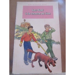 Les Sept à la chasse au lion Bibliothèque rose