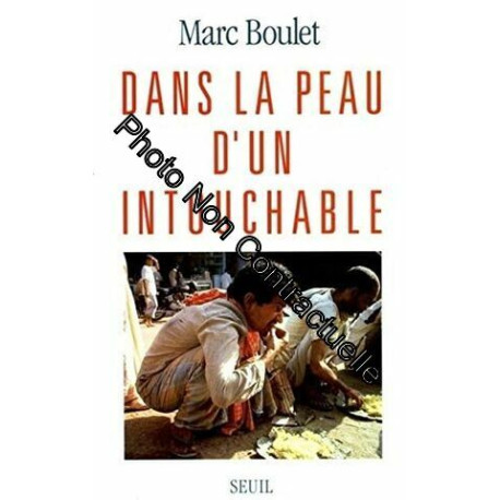 Dans la peau d'un intouchable Dans la peau d'un intouchable