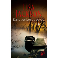 Dans l'ombre du bayou