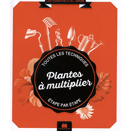 Plantes à multiplier Plantes à multiplier