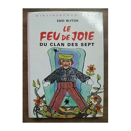 Le Feu de joie Du clan des Sept Bibliothèque rose
