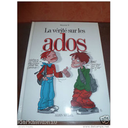 La vérité sur les ados (Monsieur B) / Albin Michel