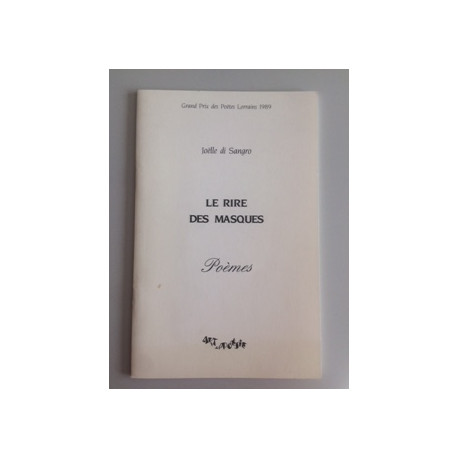 LE RIRE DES MASQUES - POEMES LE RIRE DES MASQUES - POEMES