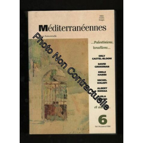 Méditerranéennes / Mediterraneans N°6 - Idées Indédits Images -... Méditerranéennes / Mediterraneans N°6 - Idées Indédits Images -...