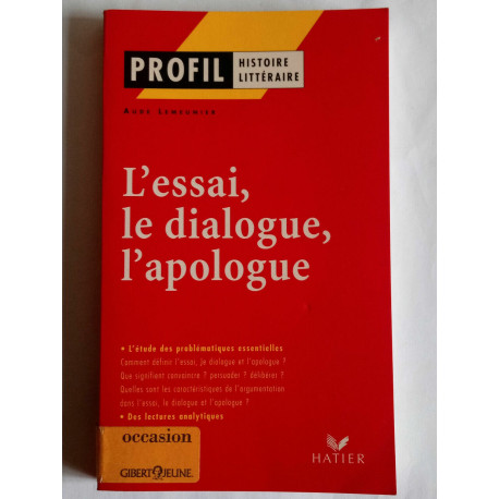 a lemeunier L'essai le dialogue l'apologue- Profil Histoire... a lemeunier L'essai le dialogue l'apologue- Profil Histoire...