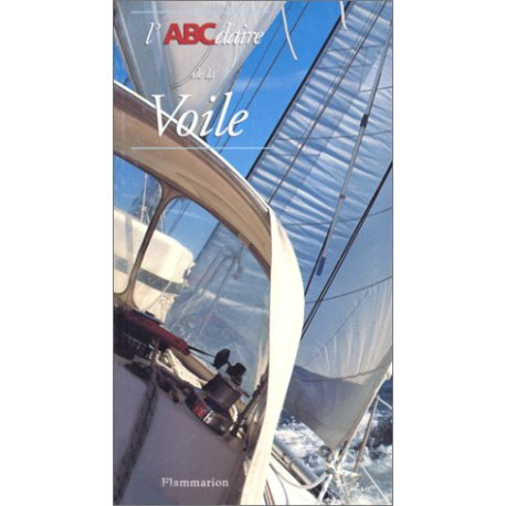 L'ABCdaire de la voile L'ABCdaire de la voile