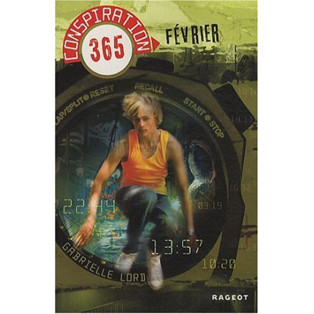 Conspiration 365 Tome 2 : Fevrier Conspiration 365 Tome 2 : Fevrier