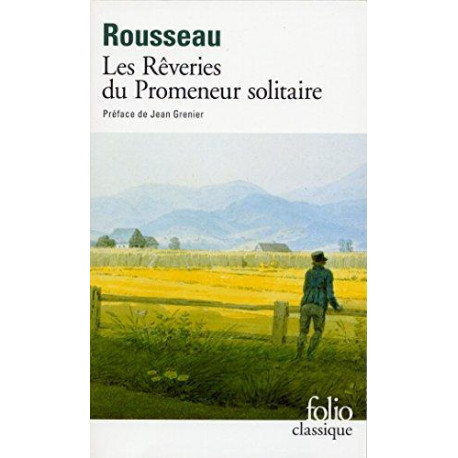 Les Rêveries du promeneur solitaire Les Rêveries du promeneur solitaire