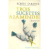 Trois Sucettes A La Menthe