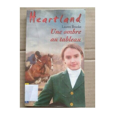 Heartland Tome 10 Une ombre au tableau pocket Heartland Tome 10 Une ombre au tableau pocket