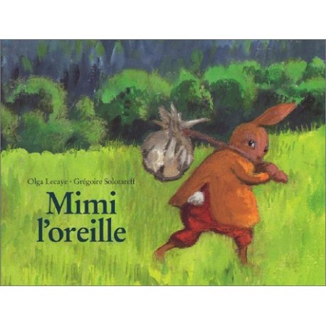 Mimi l'oreille Mimi l'oreille