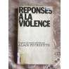 Réponses à la violence tome 1 : rapport général