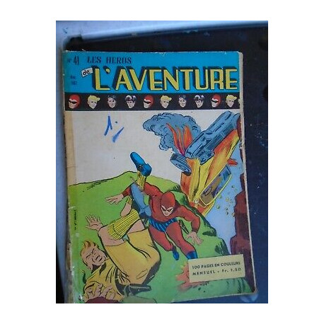 Les héros de l'aventure n 41 Editions des remparts novembre 1967