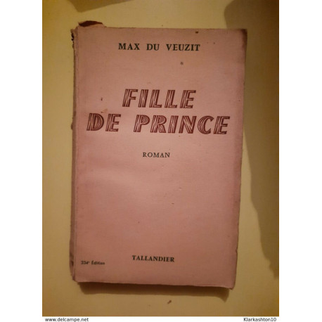Max du Veuzit - Fille de Prince / Tallandier