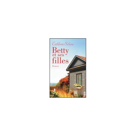 Betty et ses filles Betty et ses filles