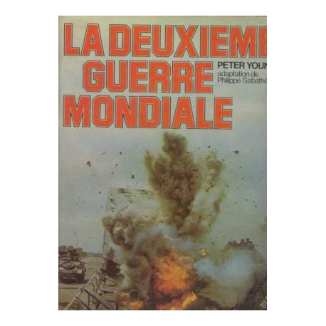La deuxième guerre mondiale La deuxième guerre mondiale
