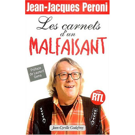 Les Carnets d'un malfaisant Les Carnets d'un malfaisant