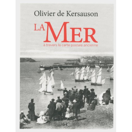 La mer à travers la carte postale ancienne La mer à travers la carte postale ancienne