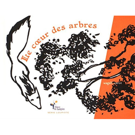 Le coeur des arbres Le coeur des arbres
