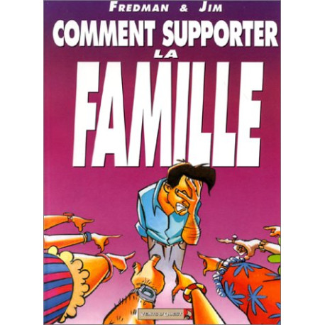 Comment supporter la famille Comment supporter la famille