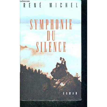Symphonie du silence Symphonie du silence