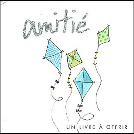 Amitié Amitié