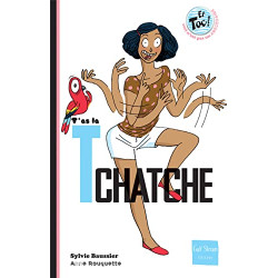 T'as la tchatche