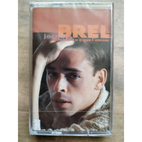 Jacques Brel Quand on n'a que l'amour Cassette Audio-K7 NEUVE SOUS...