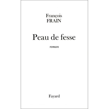 Peau de fesse Peau de fesse