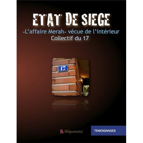 Etat de siège : L'affaire Merah Etat de siège : L'affaire Merah