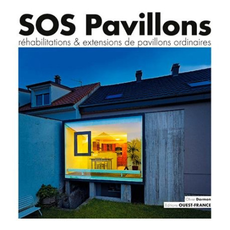 Sos Pavillons Rehabilitations Extensions de Pavillons Sos Pavillons Rehabilitations Extensions de Pavillons