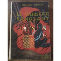 Norman springer Le Vaisseau sanglant