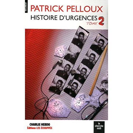 Histoire d'urgences tome 2 Histoire d'urgences tome 2