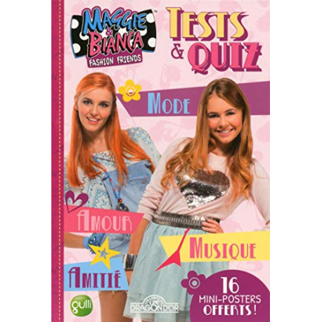 Maggie et Bianca - Tests et Quiz Maggie et Bianca - Tests et Quiz