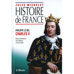 Histoire de France - Philippe le Bel Charles V
