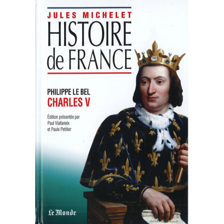 Histoire de France - Philippe le Bel Charles V Histoire de France - Philippe le Bel Charles V