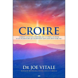 Croire - Comment allez-vous composer avec le stress