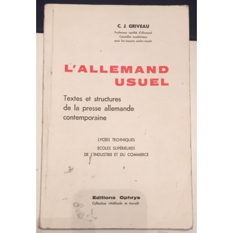 L'ALLEMAND USUEL - TEXTES ET STRUCTURES DE LA PRESSE ALLEMANDE... L'ALLEMAND USUEL - TEXTES ET STRUCTURES DE LA PRESSE ALLEMANDE...
