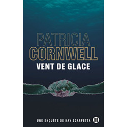 Vent de glace: Une enquête de Kay Scarpetta