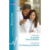 Le souhait d'une infirmière - Un homme providentiel