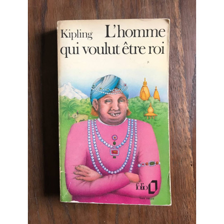 L'Homme qui voulut être roi L'Homme qui voulut être roi