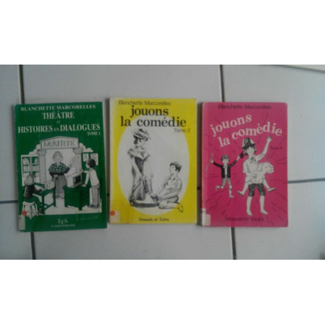 lot Blanchette MARCORELLES théatre et histoires 1 jouons la...