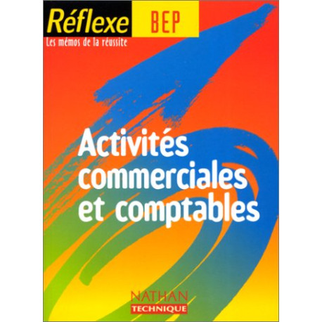 Activités commerciales et comptables BEP Activités commerciales et comptables BEP