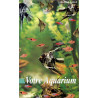 Votre aquarium