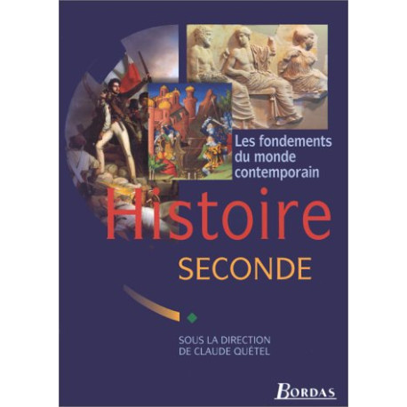 Histoire : 2e. Les Fondements du monde contemporain(specimen... Histoire : 2e. Les Fondements du monde contemporain(specimen...