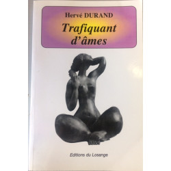 TRAFIQUANT D'AMES