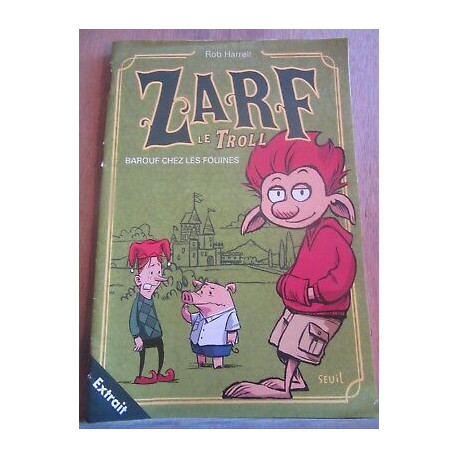Rob harrell Zarf le troll Barouf chez les fouines extrait... Rob harrell Zarf le troll Barouf chez les fouines extrait...