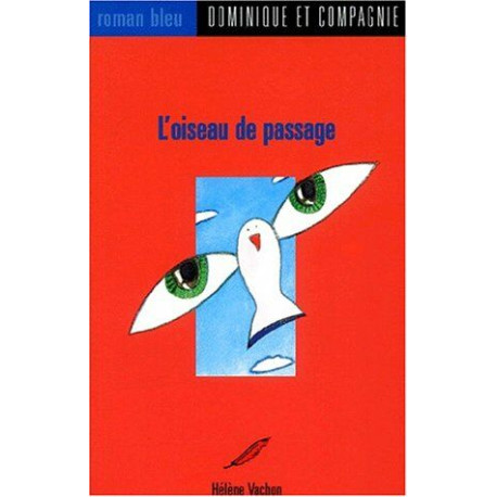 L'Oiseau de passage L'Oiseau de passage