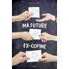 Miranda Mullaly et moi Tome 02: Ma future ex-copine